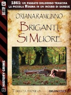 Ramunno |  Briganti si muore | eBook | Sack Fachmedien