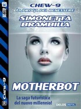 Brambilla |  Motherbot | eBook | Sack Fachmedien