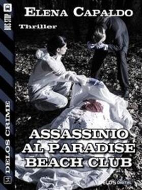 Capaldo |  Assassinio al Paradise Beach Club | eBook | Sack Fachmedien