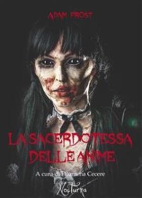Frost |  La sacerdotessa delle anime | eBook | Sack Fachmedien