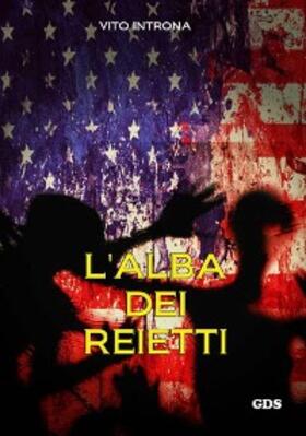 Introna |  L'alba dei reietti | eBook | Sack Fachmedien