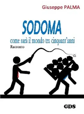 Palma |  SODOMA come sarà il mondo tra cinquant'anni | eBook | Sack Fachmedien