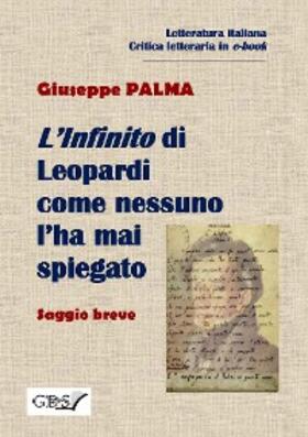 Palma |  L'Infinito di Leopardi come nessuno l'ha mai spiegato | eBook | Sack Fachmedien