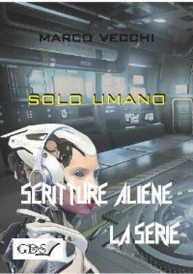 Vecchi |  Solo umano | eBook | Sack Fachmedien