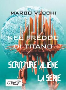 Vecchi |  Nel freddo di titano | eBook | Sack Fachmedien