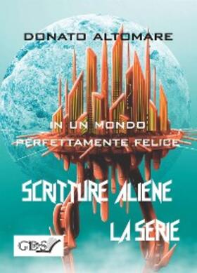 Altomare |  In un mondo perfettamente felice | eBook | Sack Fachmedien