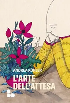 Köhler |  L'arte dell'attesa | eBook | Sack Fachmedien