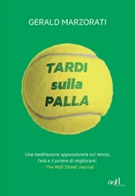 Marzorati |  Tardi sulla palla | eBook | Sack Fachmedien