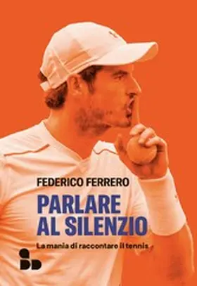 Ferrero |  Parlare al silenzio | eBook | Sack Fachmedien