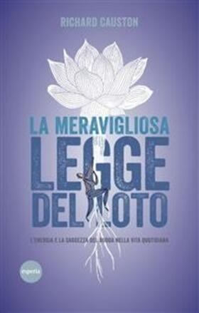 Causton |  La meravigliosa legge del loto | eBook | Sack Fachmedien