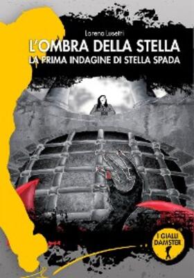 Lusetti |  L'ombra della stella | eBook | Sack Fachmedien