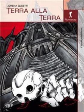 Lusetti |  Terra alla terra | eBook | Sack Fachmedien