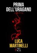 Martinelli |  Prima dell'uragano | eBook | Sack Fachmedien