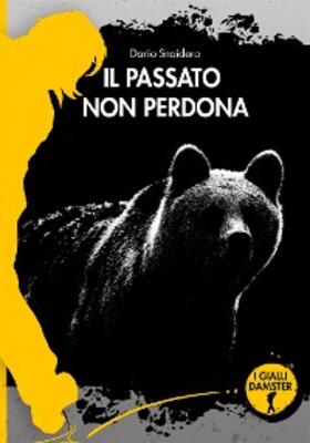 Snaidero |  Il passato non perdona | eBook | Sack Fachmedien