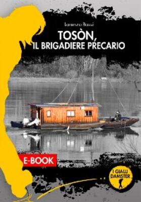 Bassi |  Toson, il brigadiere precario | eBook | Sack Fachmedien