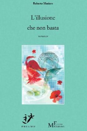 Masiero |  L'illusione che non basta | eBook | Sack Fachmedien