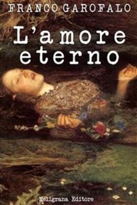 Garofalo |  L'amore eterno | eBook | Sack Fachmedien