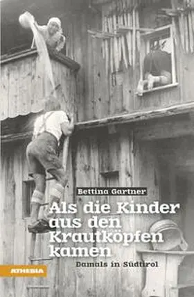 Gartner |  Als die Kinder aus den Krautköpfen kamen | Buch |  Sack Fachmedien