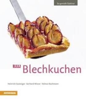 Gasteiger / Wieser / Bachmann |  So genießt Südtirol - 33x Blechkuchen | Buch |  Sack Fachmedien