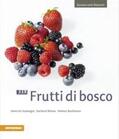 Gasteiger / Wieser / Bachmann |  33 x Frutti di bosco | Buch |  Sack Fachmedien