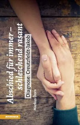 Dorn | Abschied für immer - schleichend rasant | Buch | 978-88-6839-168-3 | www.sack.de