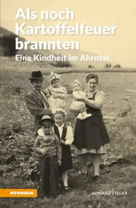 Steger |  Als noch Kartoffelfeuer brannten | Buch |  Sack Fachmedien