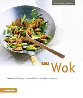 Gasteiger / Wieser / Bachmann | 33 x Wok (ital.) | Buch | 978-88-6839-224-6 | sack.de