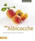 Gasteiger / Wieser / Bachmann |  33 x Albicocche | Buch |  Sack Fachmedien