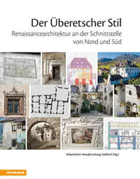 Arbeitskreis Hausforschung Südtirol | Der Überetscher Stil | Buch | 978-88-6839-394-6 | sack.de
