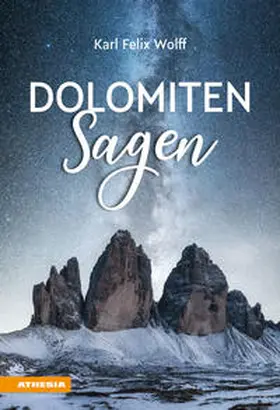 Wolff |  Dolomiten Sagen | eBook | Sack Fachmedien