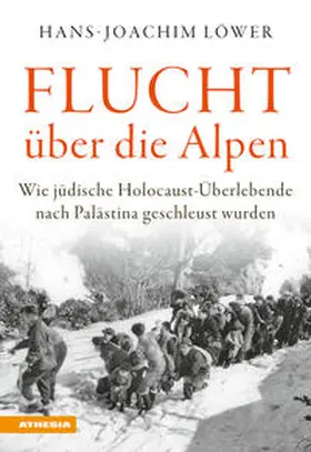 Löwer |  Flucht über die Alpen | Buch |  Sack Fachmedien