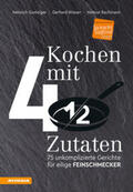Gasteiger / Wieser / Bachmann |  Kochen mit viereinhalb Zutaten | Buch |  Sack Fachmedien