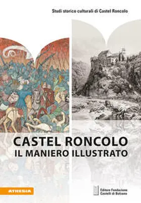 Grebe / Hofer / Großmann |  Castel Roncolo. Il maniero illustrato | Buch |  Sack Fachmedien