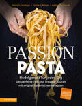 Gasteiger / Wieser / Bachmann |  Passion Pasta | Buch |  Sack Fachmedien