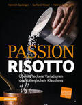 Gasteiger / Wieser / Bachmann |  Passion Risotto | Buch |  Sack Fachmedien