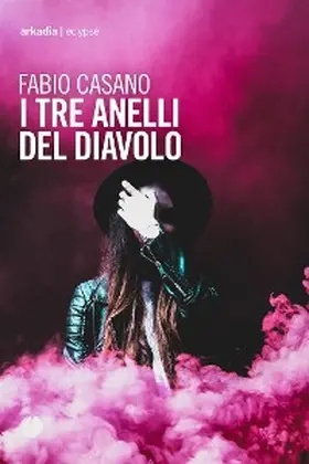 Casano |  I tre anelli del diavolo | eBook | Sack Fachmedien