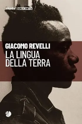 Revelli |  La lingua della terra | eBook | Sack Fachmedien