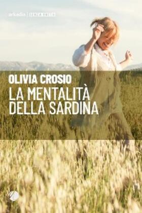 Crosio |  La mentalità della sardina | eBook | Sack Fachmedien