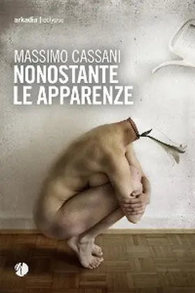 Cassani |  Nonostante le apparenze | eBook | Sack Fachmedien