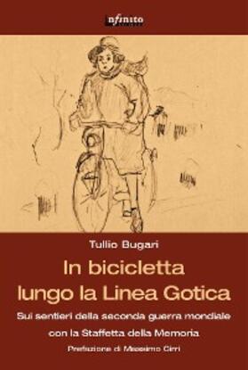 Bugari |  In bicicletta lungo la Linea Gotica | eBook | Sack Fachmedien