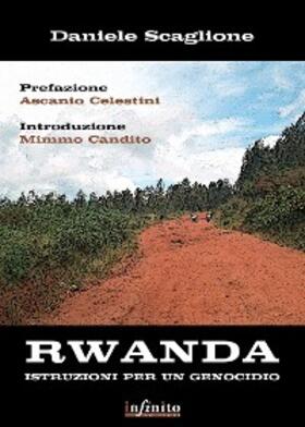 Scaglione |  Rwanda. Istruzioni per un genocidio | eBook | Sack Fachmedien