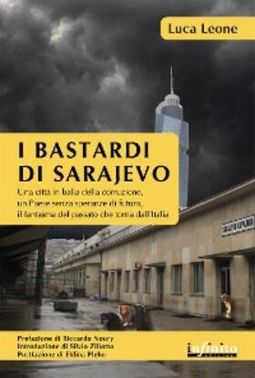 Leone |  I bastardi di Sarajevo | eBook | Sack Fachmedien