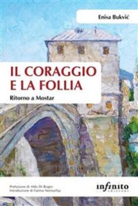 Bukvic |  Il coraggio e la follia | eBook | Sack Fachmedien