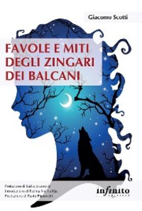 Scotti |  Favole e miti degli Zingari dei Balcani | eBook | Sack Fachmedien