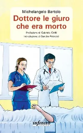 Bartolo |  Dottore le giuro che era morto | eBook | Sack Fachmedien