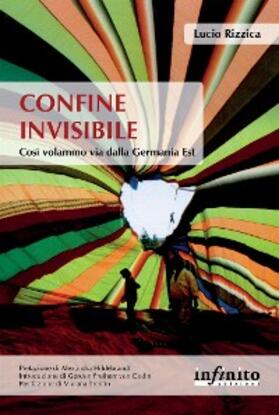 Rizzica |  Confine invisibile | eBook | Sack Fachmedien