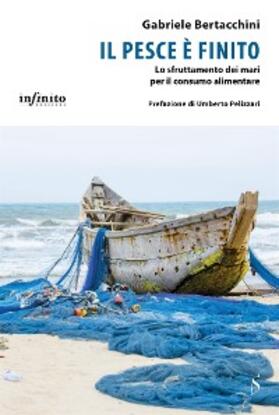 Bertacchini |  Il pesce è finito | eBook | Sack Fachmedien