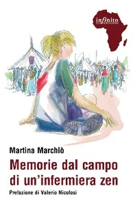Marchiò |  Memorie dal campo di un'infermiera zen | eBook | Sack Fachmedien