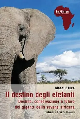Bauce |  Il destino degli elefanti | eBook | Sack Fachmedien