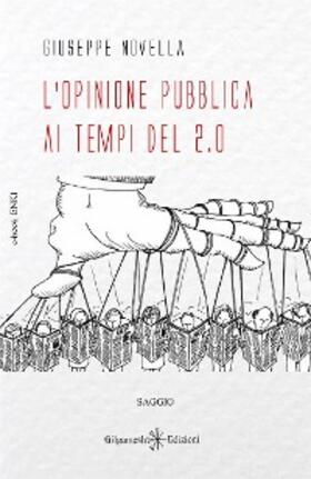 Novella |  L'opinione pubblica ai tempi del 2.0 | eBook | Sack Fachmedien